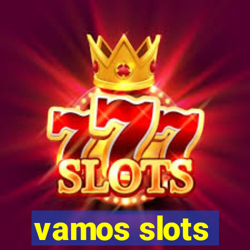 vamos slots